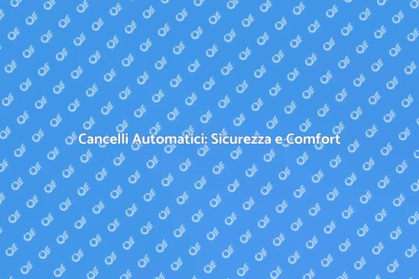 Installare un Cancello Automatico