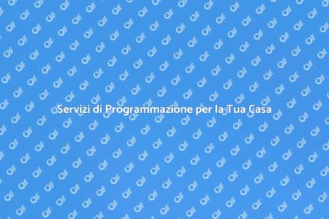 Programmazione Software per Casa e Vita