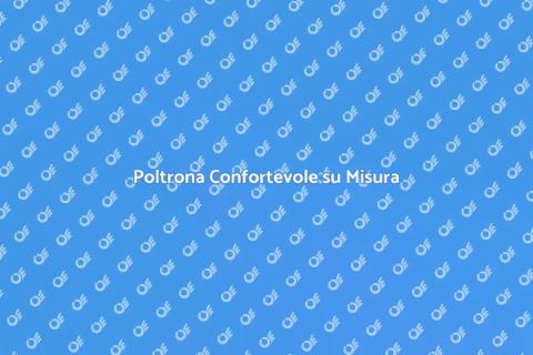 Arredare Poltrona Su Misura Conforte