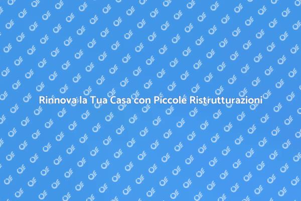 Trasforma i Tuoi Spazi con Ristrutturazioni