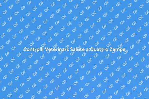 Visita Veterinaria: Salute Animali