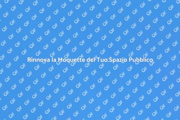 L'Arte del Ricambio della Moquette