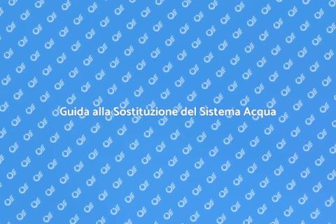 Sostituire il Sistema di Trattamento Acqua