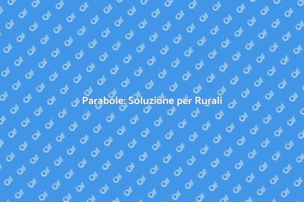 Parabole per il Supporto Rurale