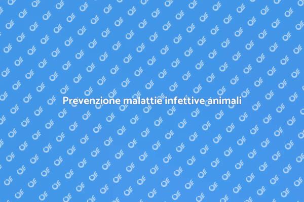 Salute animale: gestire le malattie infettive