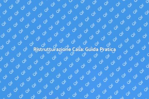 Ristrutturare un Immobile con Esperti
