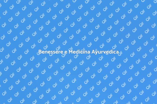 Ayurveda: Un Viaggio di Benessere