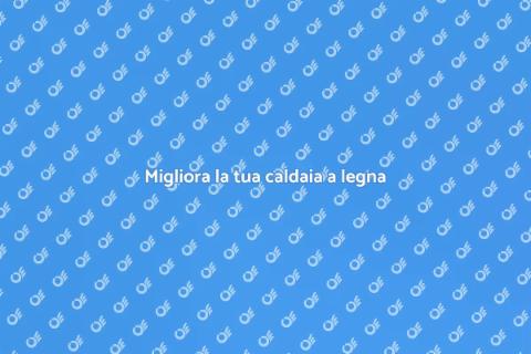 Aumentare l'efficienza della caldaia