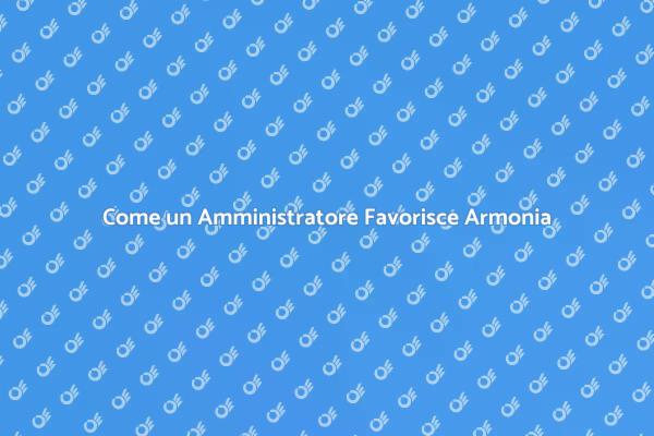 Amministratore: Chiave per la Serenità
