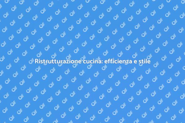 Cucina ristrutturata: funzionalità e stile