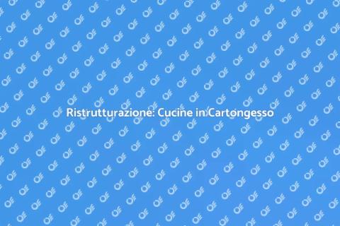 Cucine in Cartongesso: Innovazione e Design