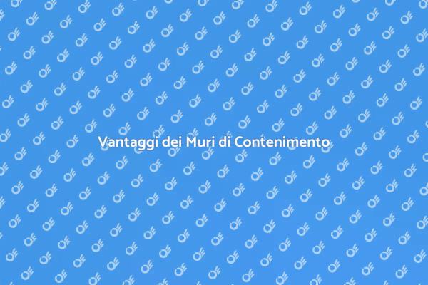 Muri di Contenimento: Funzionalità e Design