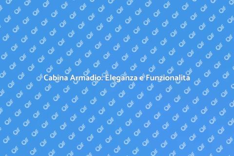 Cabina Armadio su Misura con Ante