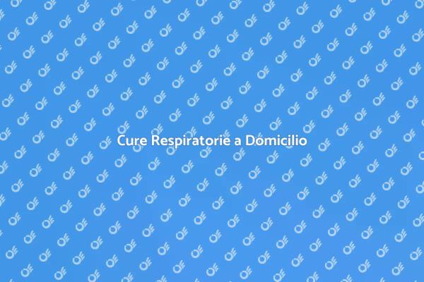 Terapie Respiratorie a Casa Tua