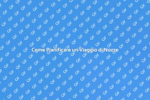 Viaggio di Nozze da Sogno