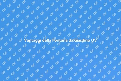 Fontana da Giardino con Filtro UV