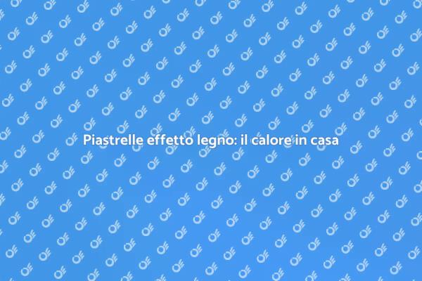 Piastrelle effetto legno: stile e praticità