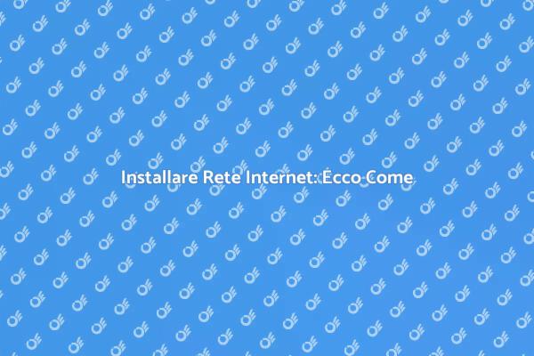 Rete Internet: Fondamentale per Tutti