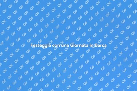Giornata in Barca per Festeggiare