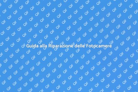 Riparazione Macchine Fotografiche
