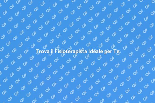 Migliora la Tua Salute con un Fisioterapista
