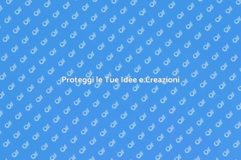 Proprietà Intellettuale: Guida Completa