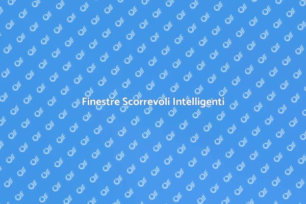Finestre Scorrevoli con Sensori Intelligenti