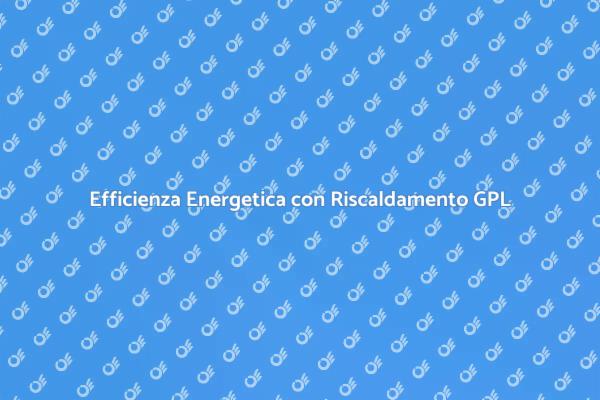Massimizza il Comfort con GPL