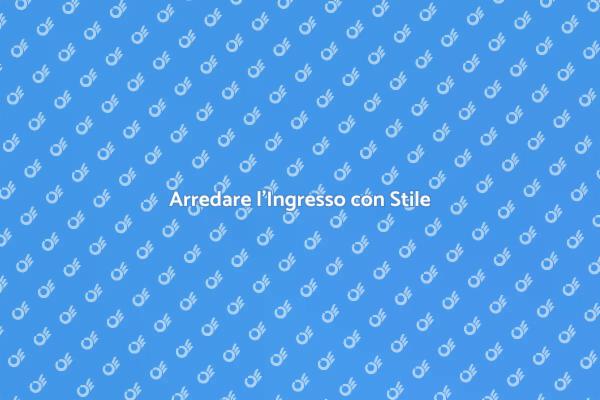 Trasforma il Tuo Ingresso con Stile