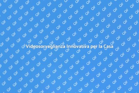Restyling Videosorveglianza Esterno