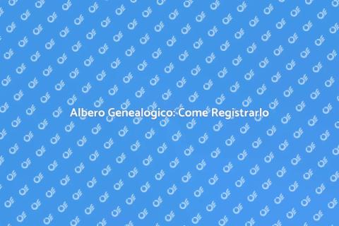 Registrazione Albero Genealogico