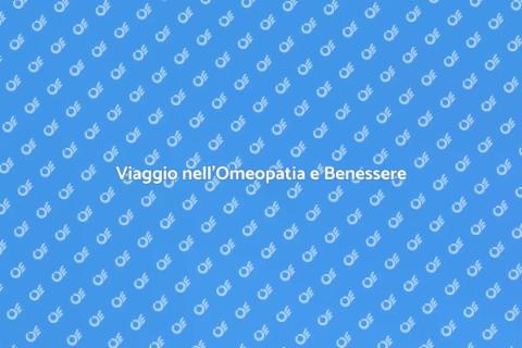 Introduzione all'Omeopatia e Salute