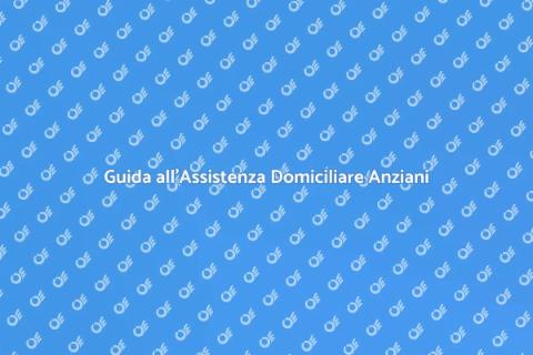 Assistenza Domiciliare Anziani Malati