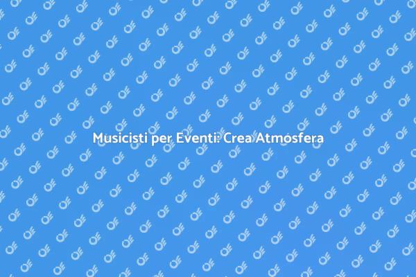 Trasforma il tuo Evento con la Musica