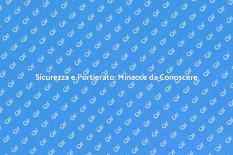 Minacce nel Portierato: Sicurezza Essenziale