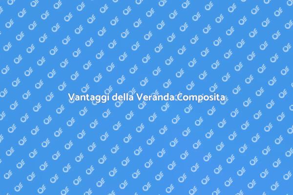Migliora la Tua Casa con una Veranda