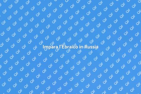 Corso di Ebraico in Russia
