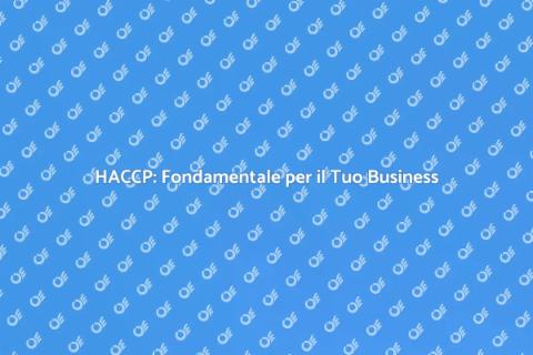 Consulenza HACCP per Sicurezza Alimentare