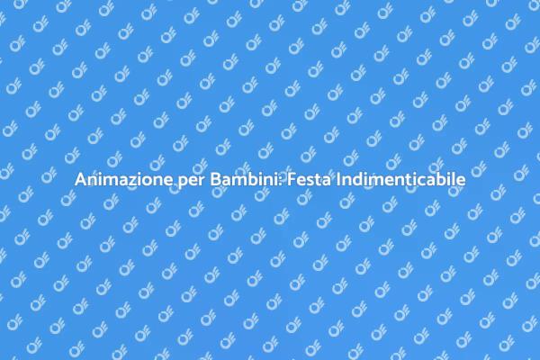 L'Animatore che Trasforma le Feste
