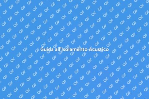 Isolamento Acustico delle Pareti