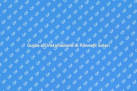 Installazione Pannelli Solari Efficace