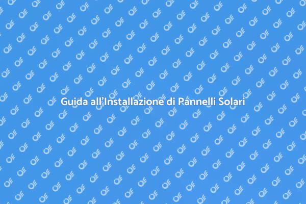Pannelli Solari: Risparmio e Sostenibilità