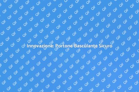 Portone Basculante: Sicurezza e Innovazione