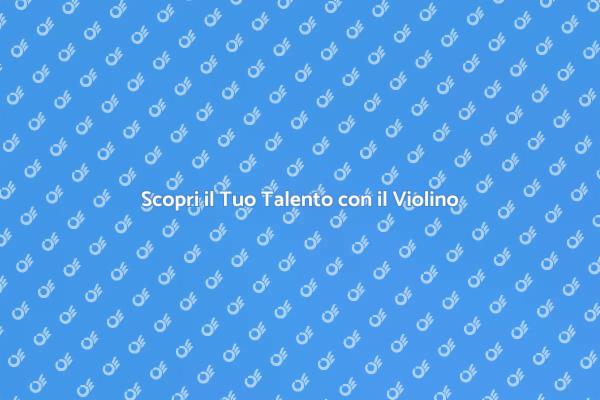 Impara a Suonare il Violino