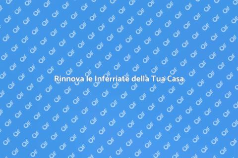 Migliora l'Estetica delle Inferriate