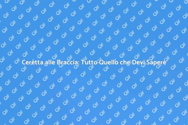 Ceretta Braccia: Tecniche e Vantaggi