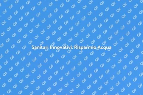 Water con Funzione Risparmio Acqua