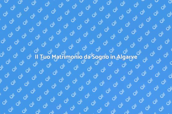 Organizza il Tuo Matrimonio da Sogno