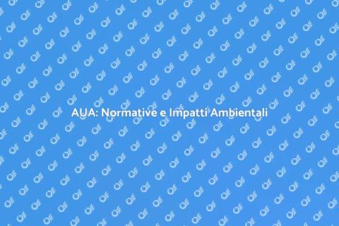 Normative AUA: Guida Completa 2023