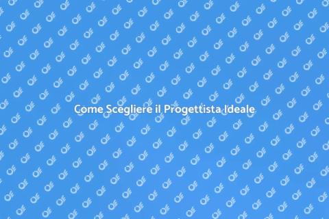 Progettista Giusto per i Tuoi Progetti